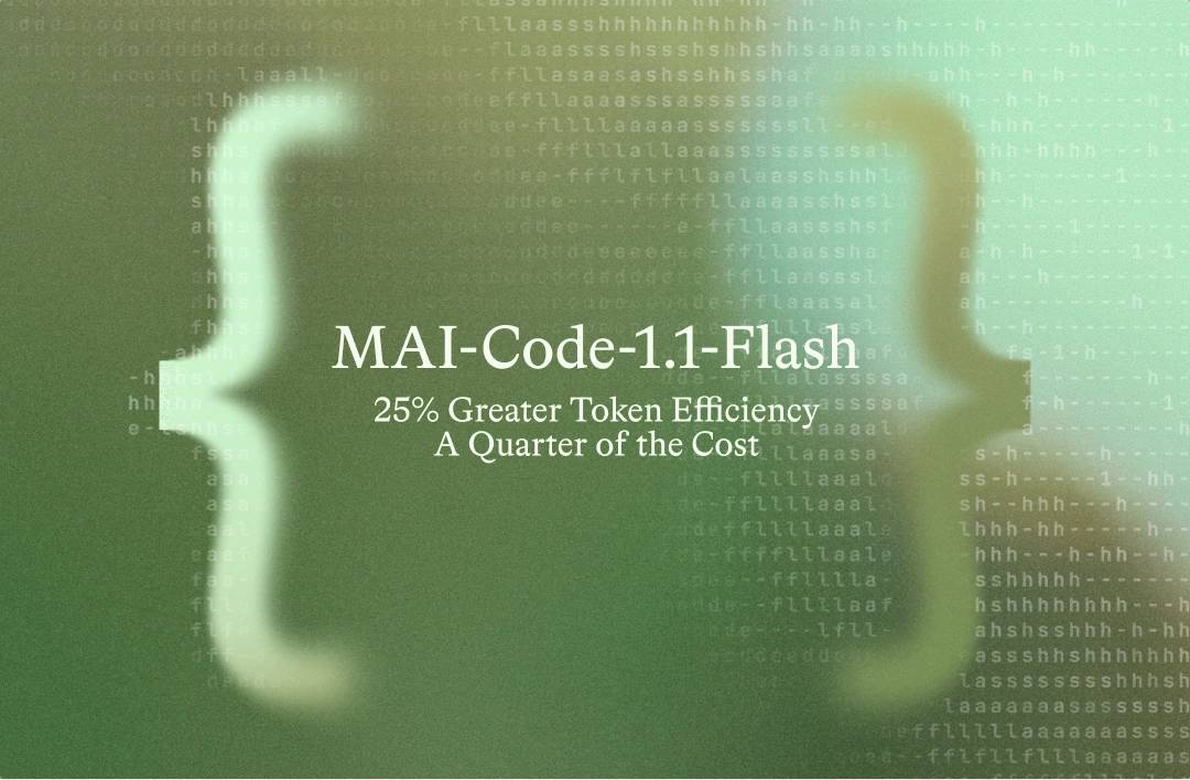 微软推出 MAI-Code-1 的 Flash 模型